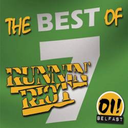Runnin' Riot : Best Of ...